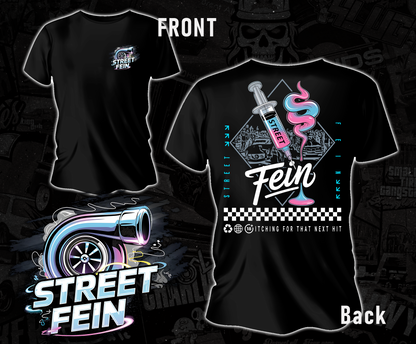 Street Fein - Itching For The Next Hit